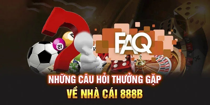 Giải đáp thắc mắc xoay quanh công đoạn đăng ký 888b