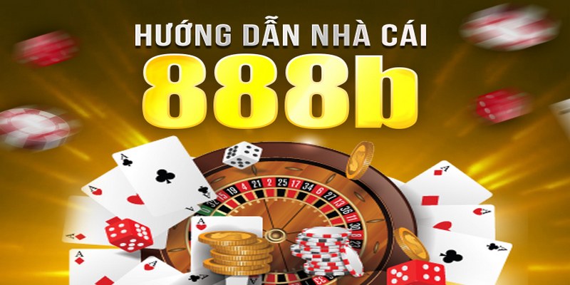 Hướng dẫn chơi casino online tại 888B toàn thắng 